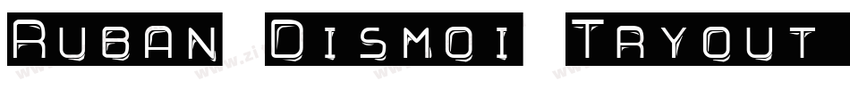 Ruban Dismoi Tryout字体转换